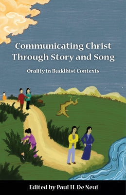 Communicating Christ Through by De Neui, Paul H.