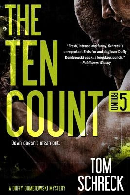 The Ten Count by Schreck, Tom