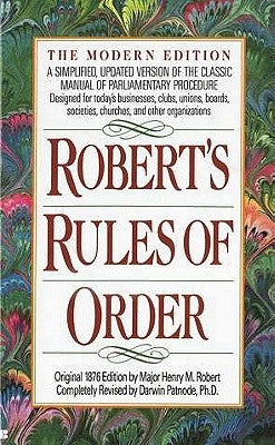 Robert's Rules of Order: A Simplified, Updated Version of the Classic Manual of Parliamentary Procedure by Robert, Henry M.