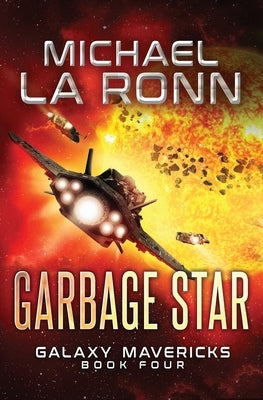 Garbage Star by La Ronn, Michael
