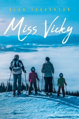 Miss Vicky by Jorgenson, Alan