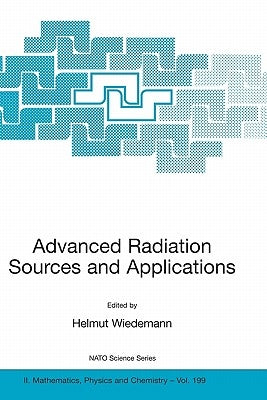Advanced Radiation Sources and Applications by Wiedemann, Helmut