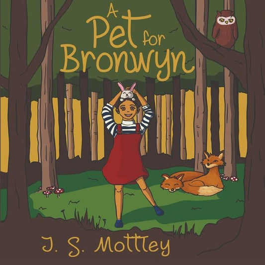 A Pet for Bronwyn by Mottley, Jennifer