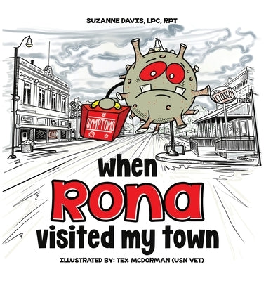 When RONA Visited My Town by Davis Lpc Rpt, Suzanne