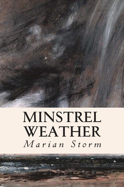 Minstrel Weather by Storm, Marian