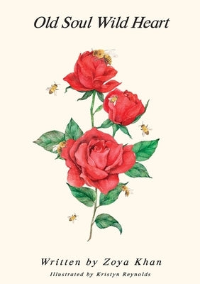 Old Soul Wild Heart by Khan, Zoya