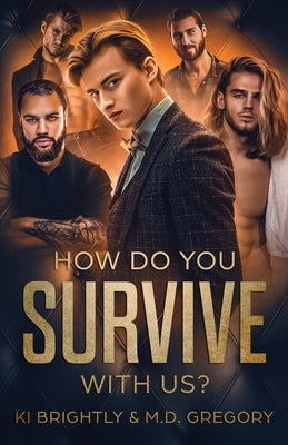 How Do You Survive With Us? by Gregory