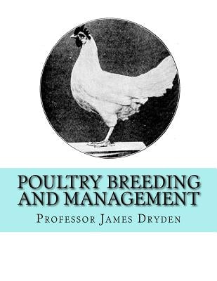 Poultry Breeding and Management by Chambers, Jackson