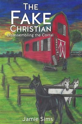The Fake Christian by Sims, Jamie