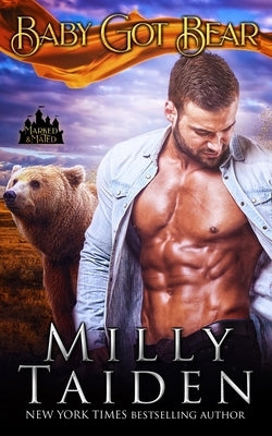 Baby Got Bear by Taiden, Milly
