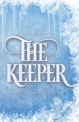 The Keeper by Whytock, P. S.