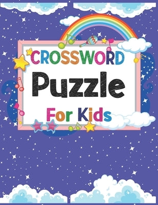 Crossword Puzzles for Kids: Puzzle and Fun Game Together for Making Fun by Kidszone, Nahar