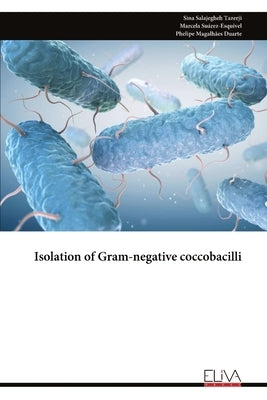Isolation of Gram-negative coccobacilli by Tazerji, Sina Salajegheh