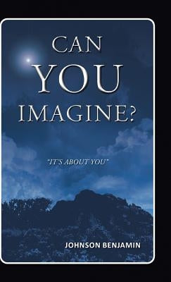 Can You Imagine? by Benjamin, Johnson