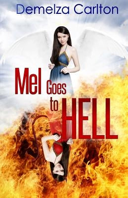 Mel Goes To Hell by Carlton, Demelza