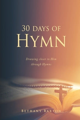30 days of Hymn by Barton, Bethany