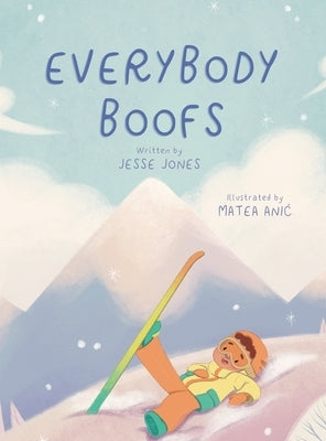Everybody Boofs by Jones, Jesse