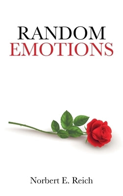 Random Emotions by Reich, Norbert E.