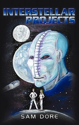 Interstellar Projects: Earth Link by Dore, Sam