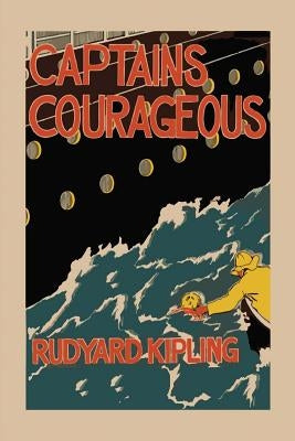 Captains Courageous by Kipling, Rudyard