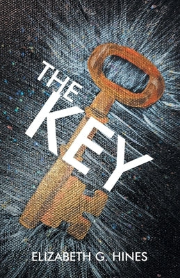 The Key by Hines, Elizabeth G.