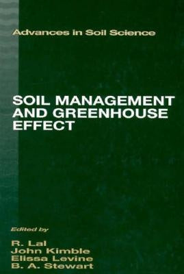 Soil Management and Greenhouse Effect by Kimble, John M.