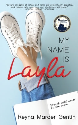 My Name is Layla by Gentin, Reyna