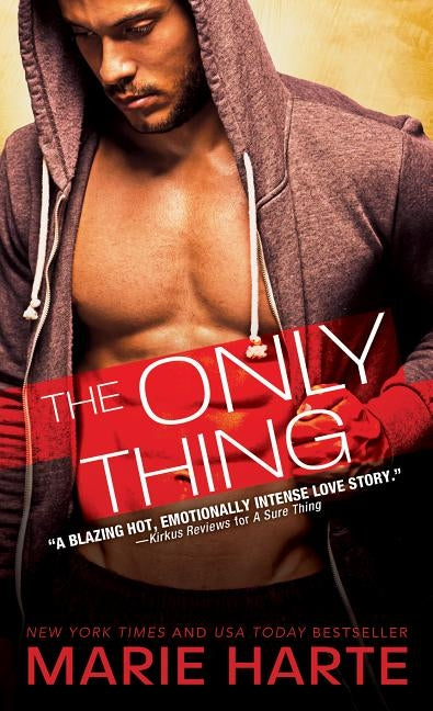 The Only Thing by Harte, Marie