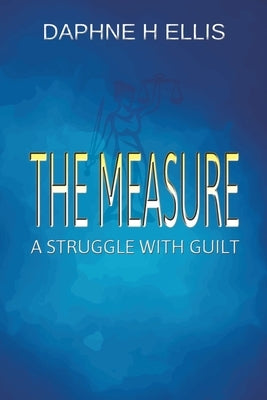 The Measure by Ellis, Daphne H.