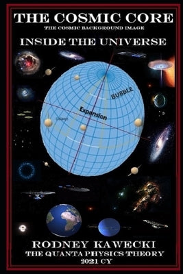 The Cosmic Core by Kawecki, Rodney