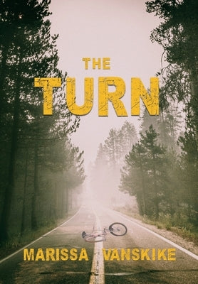 The Turn (How It Had To Be, #3) by Vanskike, Marissa