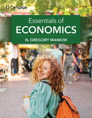 Essentials of Economics, Loose-Leaf Version by Mankiw, N.