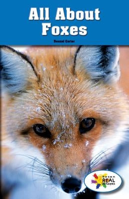 All about Foxes by Carter, Denzel T.