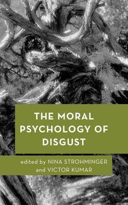 Moral Psychology of the Emotions by Strohminger, Nina