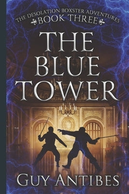 The Blue Tower by Antibes, Guy