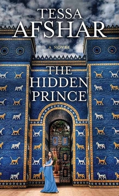 The Hidden Prince by Afshar, Tessa