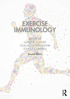 Exercise Immunology by Turner, James
