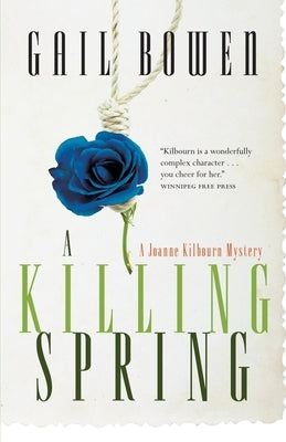 A Killing Spring by Bowen, Gail
