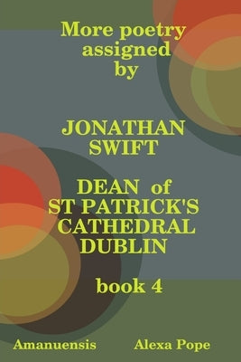 More poetry assigned by Jonathan Swift. Book 4 by Pope, Alexa