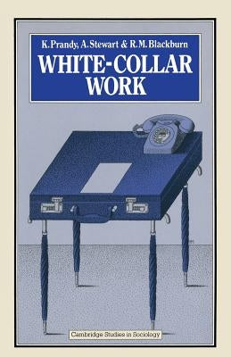 White-Collar Work by Blackburn, R. M.
