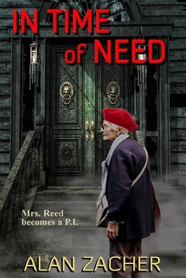 In Time of Need by Zacher, Alan