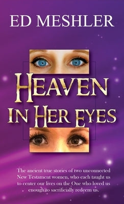 Heaven in Her Eyes by Meshler, Ed