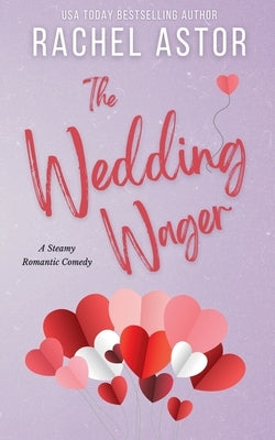 The Wedding Wager by Astor, Rachel