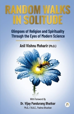 Random Walks In Solitude by Moharir, Anil Vishnu