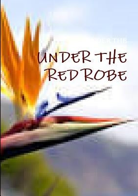 Under the red robe by Weyman, Stanley