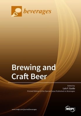 Brewing and Craft Beer by Guido, Luis F.