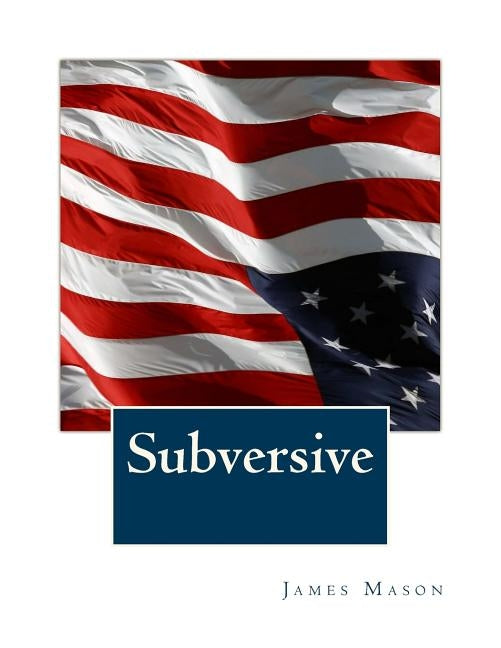 Subversive by Mason, James