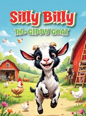 Silly Billy: The Giddy Goat by Swindle, Ernie