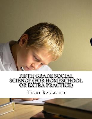 Fifth Grade Social Science (For Homeschool or Extra Practice) by Homeschool Brew