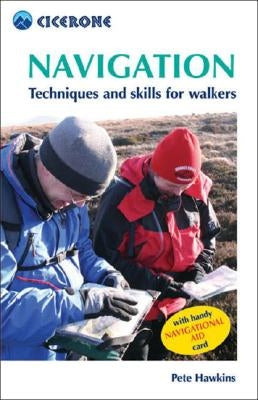 Navigation: Techniques and Skills for Walkers [With Navigational Aid] by Hawkins, Pete
